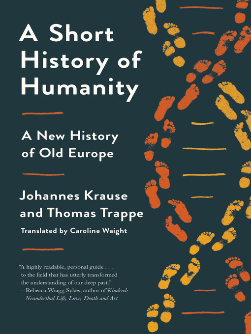 Title details for A Short History of Humanity by Johannes Krause - Wait list